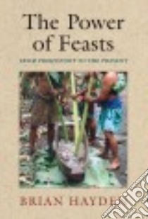 The Power of Feasts libro in lingua di Hayden Brian