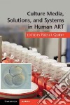 Culture Media, Solutions, and Systems in Human Art libro str