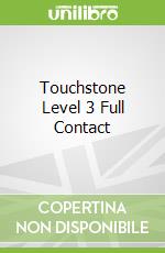 Touchstone Level 3 Full Contact