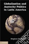 Globalization and Austerity Politics in Latin America libro str