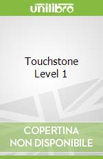 Touchstone Level 1