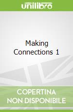 Making Connections 1