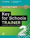 Key for Schools Trainer 2 Six Practice Tests Without Answers libro str