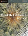 Cambridge International AS & A Level Mathematics: Probabilit libro str