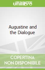 Augustine and the Dialogue libro str