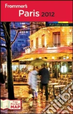Frommer's 2012 Paris