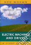Electric Machines and Drives libro str