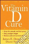 The Vitamin D Cure libro str