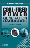 Coal-Fired Power Generation Handbook libro str