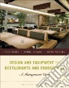 Design and Equipment for Restaurants and Foodservice libro str