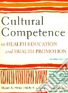 Cultural Competence in Health Education and Health Promotion libro str