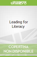 Leading for Literacy
