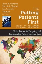 The Putting Patients First Field Guide