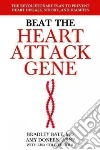 Beat the Heart Attack Gene libro str