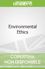 Environmental Ethics