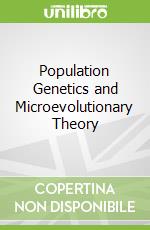 Population Genetics and Microevolutionary Theory