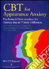 Cbt for Appearance Anxiety libro str