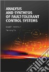 Analysis and Synthesis of Fault-Tolerant Control Systems libro str