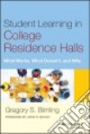 Student Learning in College Residence Halls libro str