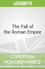 The Fall of the Roman Empire