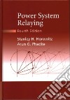 Power System Relaying libro str