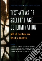 Text-Atlas of Skeletal Age Determination
