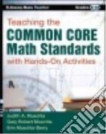 Teaching the Common Core Math Standards With Hands-On Activities