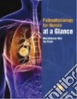 Pathophysiology for Nurses at a Glance
