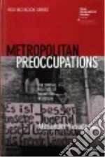 Metropolitan Preoccupations