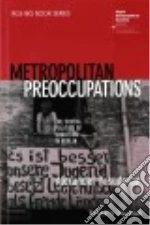 Metropolitan Preoccupations