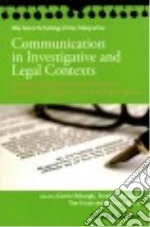 Communication in Investigative and Legal Contexts