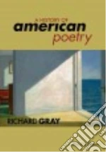 A History of American Poetry