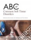 ABC of Common Soft Tissue Disorders libro str