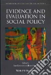 Evidence and Evaluation in Social Policy libro str