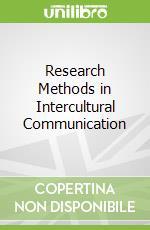 Research Methods in Intercultural Communication