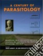 A Century of Parasitology