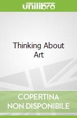 Thinking About Art