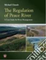 The Regulation of Peace River