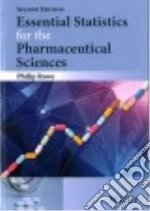 Essential Statistics for the Pharmaceutical Sciences