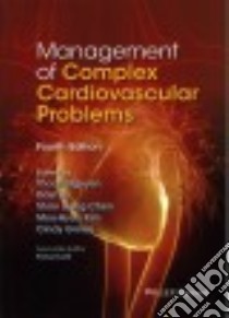 Management of Complex Cardiovascular Problems libro in lingua di Nguyen Thach N. M.D. (EDT), Hu Dayi M.D. (EDT), Chen Shao Liang M.D. (EDT), Kim Moo Hyun M.D. (EDT)
