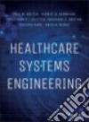 Healthcare Systems Engineering libro str