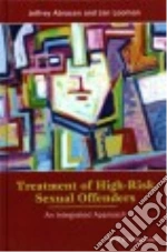 Treatment of High-risk Sexual Offenders