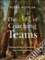 The Art of Coaching Teams