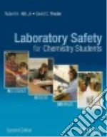 Laboratory Safety for Chemistry Students