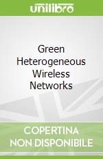 Green Heterogeneous Wireless Networks