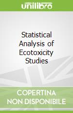 Statistical Analysis of Ecotoxicity Studies