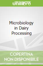 Microbiology in Dairy Processing