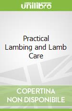 Practical Lambing and Lamb Care