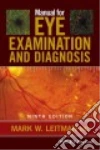 Manual for Eye Examination and Diagnosis libro str