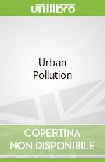 Urban Pollution